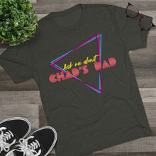 Load image into Gallery viewer, Chad's Dad T-Shirt (Men's)