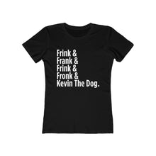 Load image into Gallery viewer, Frink Fronk T-Shirt (Women's)