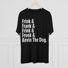 Load image into Gallery viewer, Frink Fronk T-Shirt (Men's)